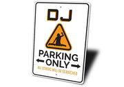 Cartello “Parcheggio riservato DJ” – immagine 3