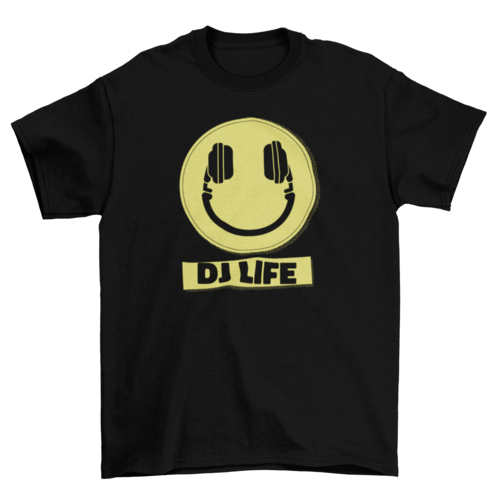 Dj life t-shirt